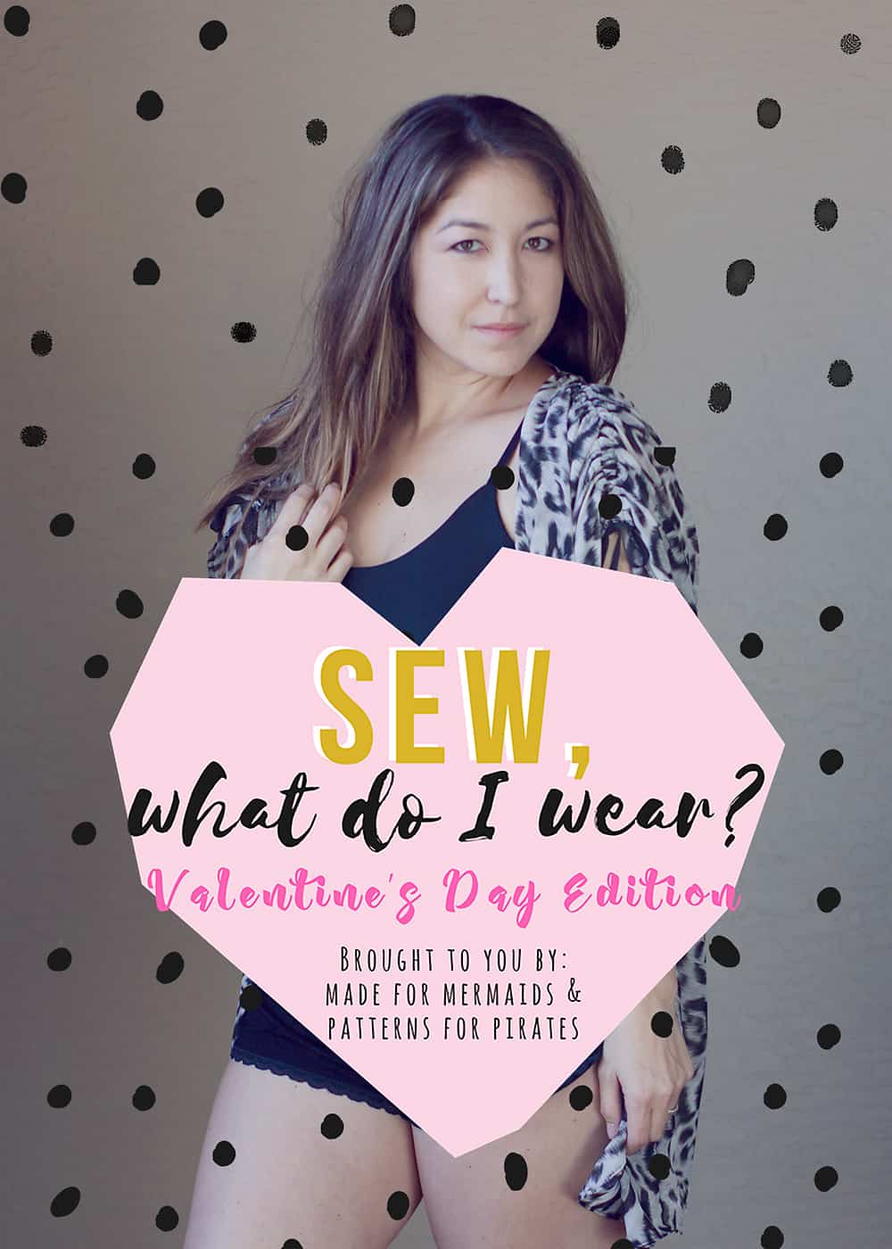 Sew, What Do I Wear? Valentine’s Day Edition- Nightie plus Round Up