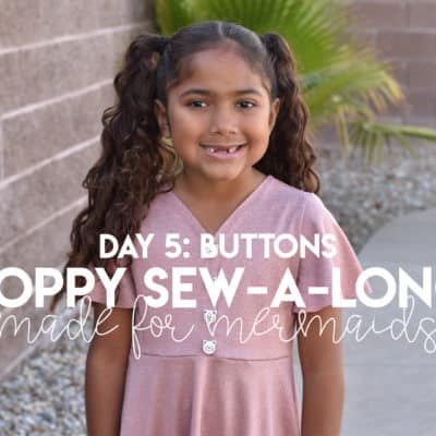 Poppy Sew-a-long: Day 5 – Buttons