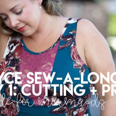 Bryce Sew-a-long: Day 1 – Cutting + Prep