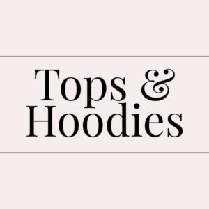 Tops & Hoodies