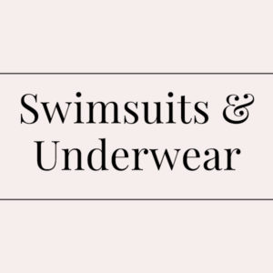 Swimsuits & Underwear